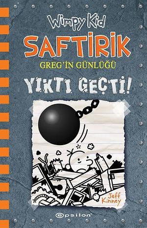 Yıktı Geçti by Jeff Kinney