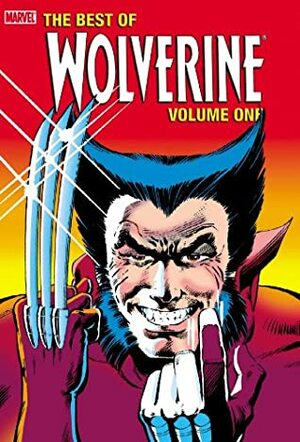 The Best of Wolverine, Vol. 1 by Frank Miller, Chris Claremont, Barry Windsor-Smith