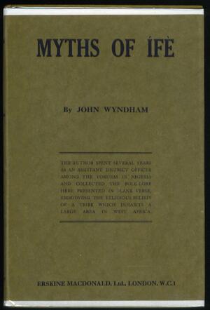 Myths of Ífè by John Wyndham