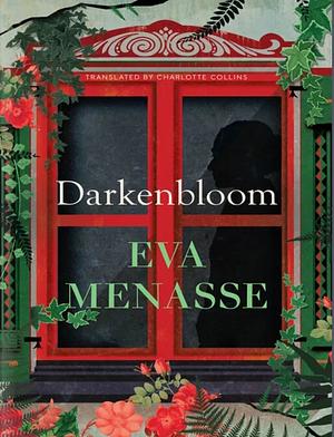 Darkenbloom by Eva Menasse