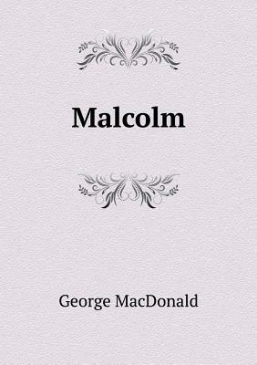 Malcolm by George MacDonald