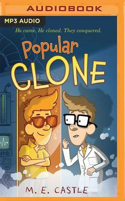 Popular Clone by M. E. Castle