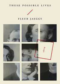 These Possible Lives by Fleur Jaeggy