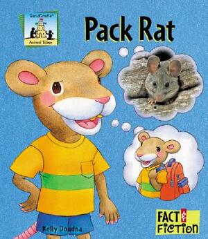 Pack Rat by Kelly Doudna