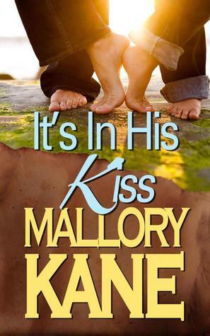 It's In His Kiss by Mallory Kane