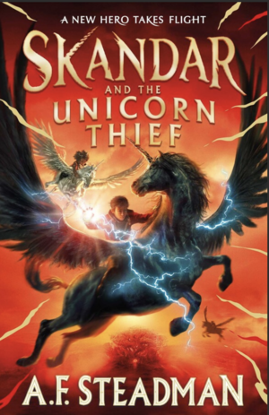 Skandar and the Unicorn Thief by A.F. Steadman