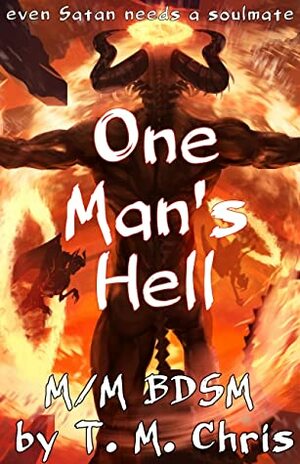 One Man's Hell by Tanya Chris