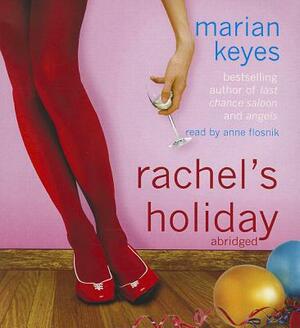 Rachel's Holiday by Marian Keyes