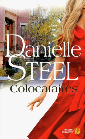 Colocataires by Danielle Steel