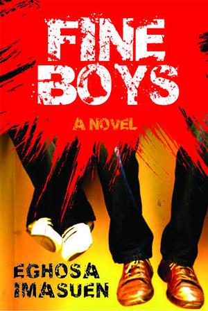 Fine Boys by Eghosa Imasuen