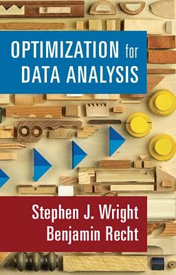 Optimization for Data Analysis by Benjamin Recht, Stephen J. Wright
