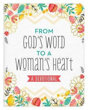 From God's Word to a Woman's Heart by Janice Thompson