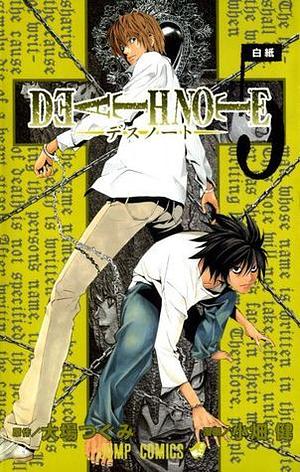 Death Note, Vol. 5: 白紙 by Tsugumi Ohba