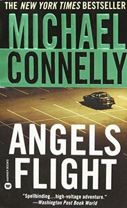 Angels Flight by Michael Connelly