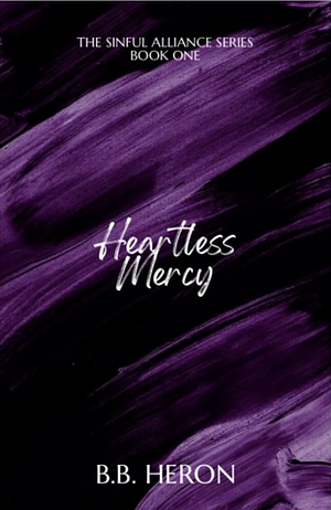 Heartless Mercy by B.B. Heron