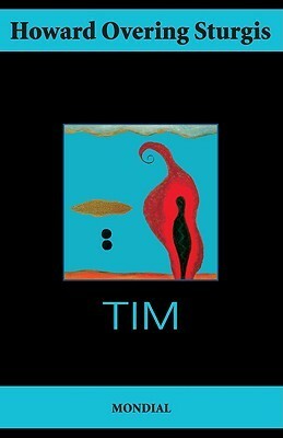 Tim (Gay Classics Series) by Andrew Moore, Howard Sturgis