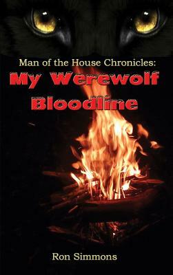 My Werewolf Bloodline by Ron Simmons