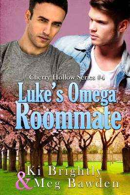 Luke's Omega Roommate by Meg Bawden, Ki Brightly