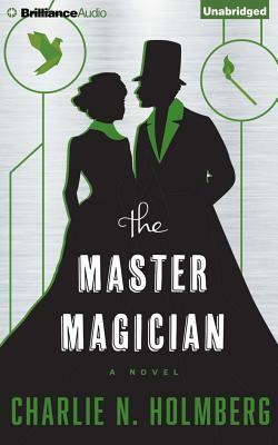 The Master Magician by Charlie N. Holmberg