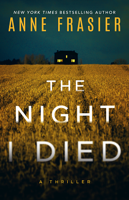 The Night I Died by Anne Frasier