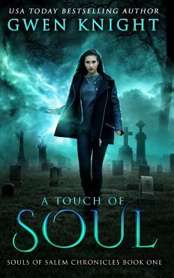 A Touch of Soul by Gwen Knight