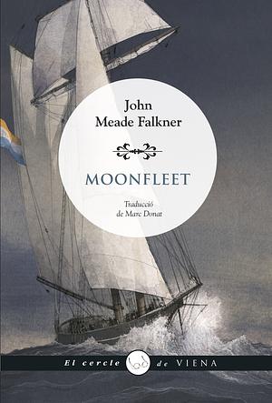 Moonfleet by John Meade Falkner