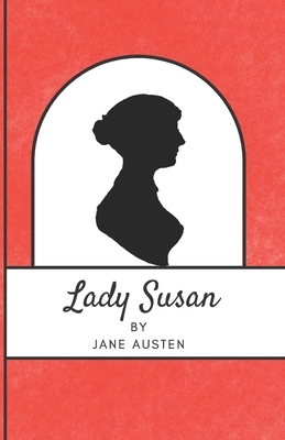 Lady Susan by Jane Austen