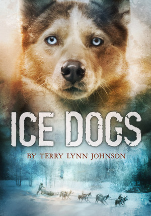 Ice Dogs by Terry Lynn Johnson