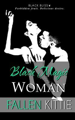 Black Magic Woman by Fallen Kittie