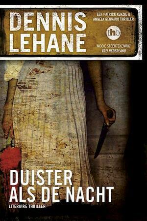 Duister als de nacht by Dennis Lehane