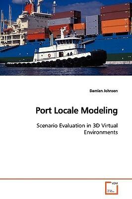 Port Locale Modeling by Damian Johnson