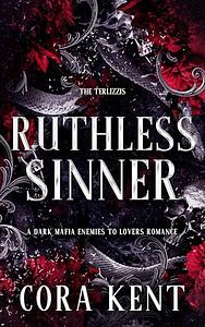 Ruthless Sinner by Cora Kent