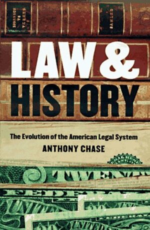 Law and History by Anthony Chase
