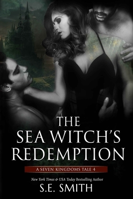 The Sea Witch's Redemption by S.E. Smith