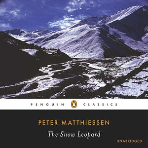 The Snow Leopard by Peter Matthiessen