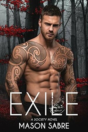 Exile (Society Series Book 4) by Mason Sabre