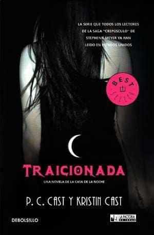 TRAICIONADA by P.C. Cast