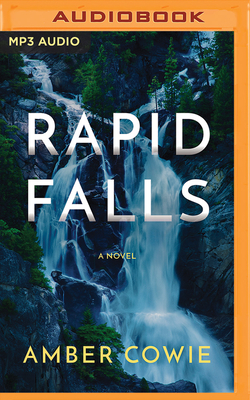 Rapid Falls by Amber Cowie