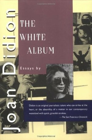 The White Album by Joan Didion