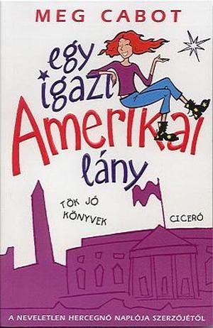 Egy igazi amerikai lány by Meg Cabot