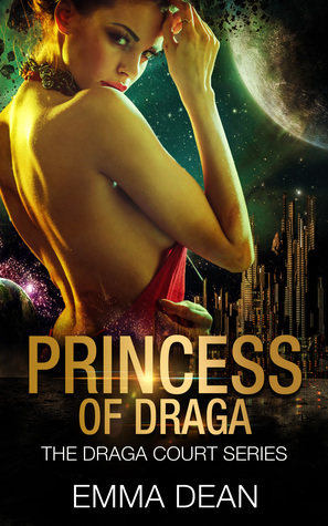 Princess of Draga by Emma Dean