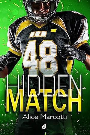 Hidden Match by Anna Dragone, Dri Editore, Alice Marcotti