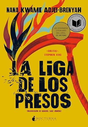 La liga de los presos by Nana Kwame Adjei-Brenyah