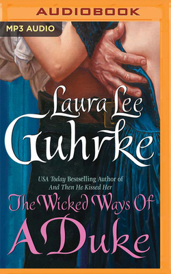 The Wicked Ways of a Duke by Laura Lee Guhrke