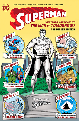 Superman: Whatever Happened to the Man of Tomorrow? by Alan Moore