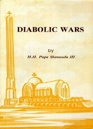 Diabolic Wars by Pope Shenouda III