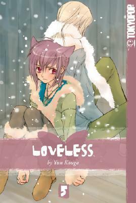 Loveless, Volume 5 by Yun Kouga