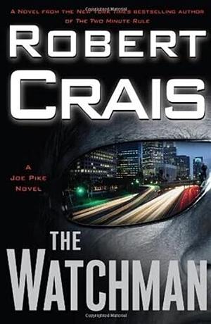 The Watchman by Robert Crais