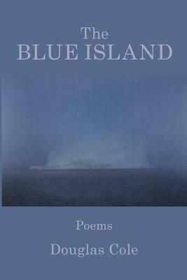 The Blue Island by Douglas Cole