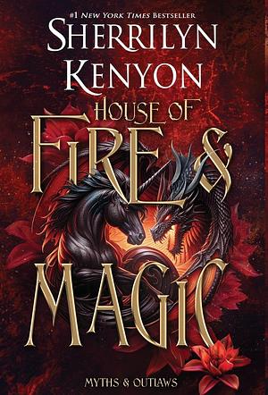 House of Fire and Magic: Special Edition by Sherrilyn Kenyon